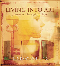 Living into Art, Journeys Through Collage