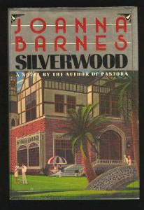 Book cover: Silverwood, by Joanna Barnes